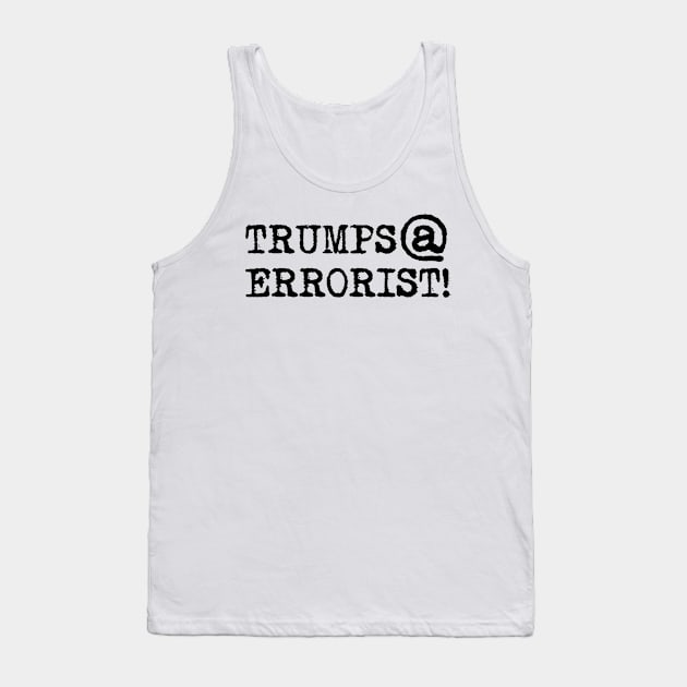 Errorist Tank Top by BrotherAdam